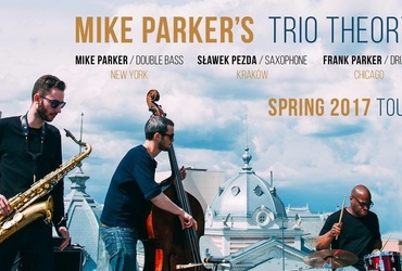 Mike Parker s Trio Theory
