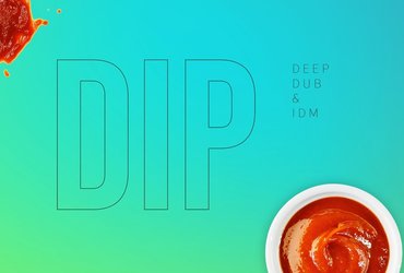 DIP / dub_deep_&_idm