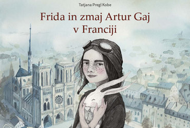 Frida in zmaj Artur Gaj v Franciji 